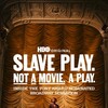 Slave Play Not a Movie A Play 2024 1080p AMZN WEB-DL DDP5 1 H 264-FLUX thumb
